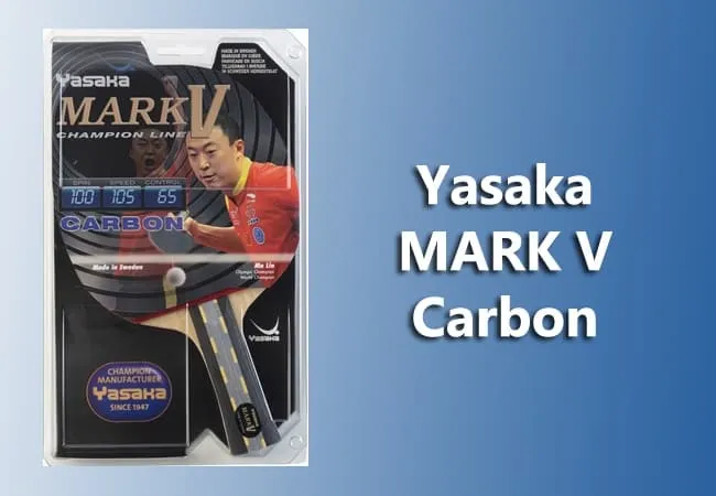 Yasaka MARK V Carbon Table Tennis Racket