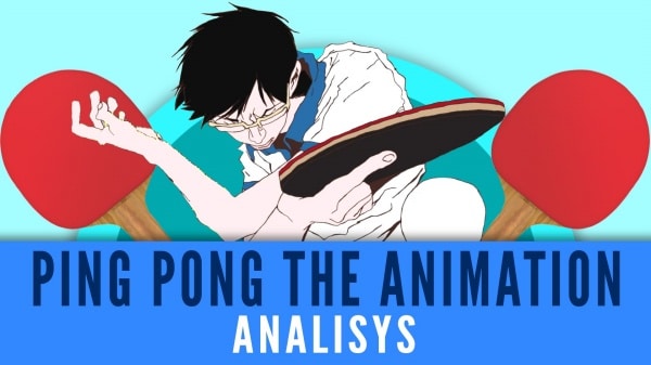 Ping Pong the Animation, a Manga with Great Lessons
