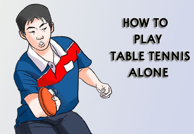 How to Practice Ping Pong by Yourself (10 Tips)