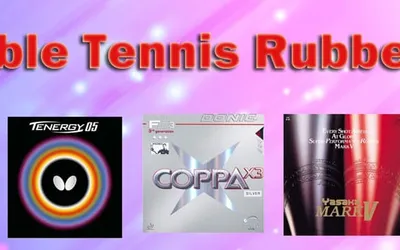 The 10 Best Table Tennis Rubbers